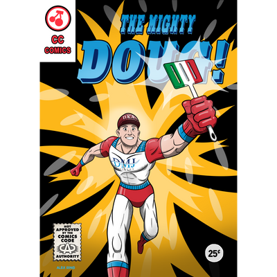 Vintage-style comic book cover for 'The Mighty Doug!' featuring a muscular comic-book hero running forward and holding a spatula with an Italian flag. T